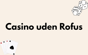 Casino Uden MitID i Danmark En Guide til Sikkerhed og Underholdning Casino Uden MitID i Danmark En Guide til Sikkerhed og Underholdning
